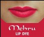 Mehru Lip Dyes (Lip Stain) 