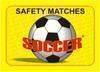 Safety Matches / Safety Match Box