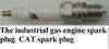 The Industrial Gas Engine Spark Plug CAT Spark Plug