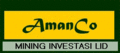 AmanCo Mining Investasi Limited: Regular Seller, Supplier of: receiver of mt103202 or mt103 tt, receiver of gpi or dtc or ipip or other m1 c, bullet, trading program, project financing. Buyer, Regular Buyer of: receiver of mt103202 or mt103 tt or gpi cash fund transfer, consultant of ipip or dtc cash fund transfer.