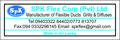 SPK Flex Corp (Pvt) Ltd: Regular Seller, Supplier of: flexible ducts, slot diffuser, grills, aluminium items, air diffuses. Buyer, Regular Buyer of: plastic egg crate sheets, pirpur panel board, round diffuses.
