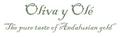 Oliva & Ole: Seller of: extra virgin olive oil, olive oil extracted from the first cold press.