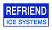 Refriend Industry & Trade (Ice Systems) Co., Ltd.: Seller of: bock ice machine, cold room, contact plate freezer, flake ice machine, sea water ice machine, shell ice machine, spiral freezer, tube ice machine, vertical plate freezer.