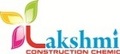 Lakshmi Construction Chemicals