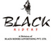 Black Riders: Seller of: advertising, event management, outdoor advertising, event organisers, brand promotions, mobile hoarding vans, theme parties, corporate events, wedding organisers.