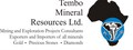 Tembo Mineral Resources Ltd.: Seller of: gold, diamonds, green garnet, red garnet, ruby, tourmalines, amethyst, sapphire, tantalite. Buyer of: gold, diamonds, green garnet, red garnet, ruby, tourmalines, amethyst, sapphire, precious stones.