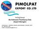 Pimolpat Export Co., Ltd.: Seller of: canned fruit, canned vegetable, canned corn, dehydrated fruits, coconut milk cream, seasoning sauce, canned tuna sardine, skewer, dimsum.