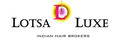 Lotsa Luxe, LLC Indian Hair Brokers: Seller of: human hair extensions, remy indian hair, lace wigs, lace frontals.